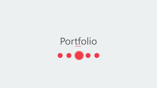 Portfolio
 