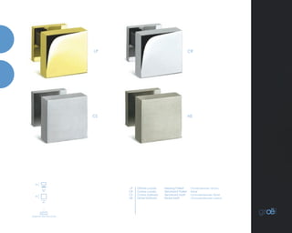 Ottone Lucido
Cromo Lucido
Cromo Satinato
Nickel Satinato
Полированная латунь
Хром
Сатинированная Хром
Сатинированная никель
Messing Poliert
Verchromt Poliert
Verchromt Matt
Nickel Matt
LP
CR
CS
NS
º
pomolo
türknopf
Дверная круглая ручка
CRLP
CS NS
60
56
60
50
 