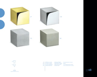 Ottone Lucido
Cromo Lucido
Cromo Satinato
Nickel Satinato
Полированная латунь
Хром
Сатинированная Хром
Сатинированная никель
Messing Poliert
Verchromt Poliert
Verchromt Matt
Nickel Matt
LP
CR
CS
NS
º
pomolo
türknopf
Дверная круглая ручка
CRLP
CS NS
50
60
50
 