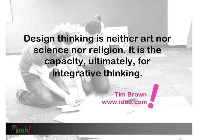 groh! innovation 5 quotes on design thinking