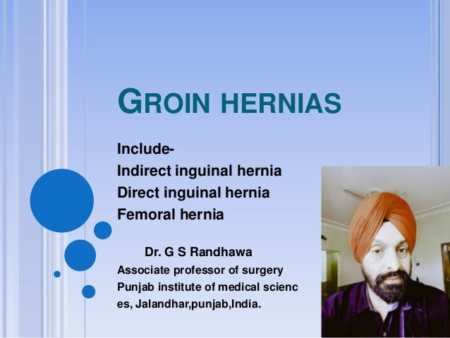 Groin hernias