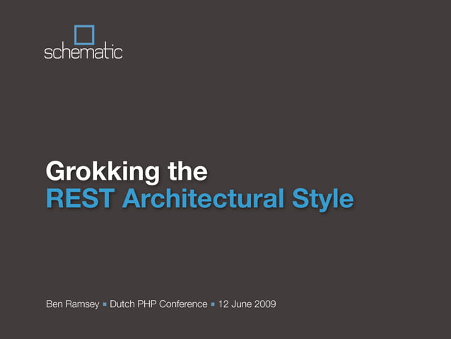 Grokking the REST Architectural Style | PPT