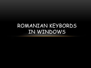 Romanian keybordsin Windows 