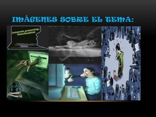 IMÁGENES SOBRE EL TEMA:
 