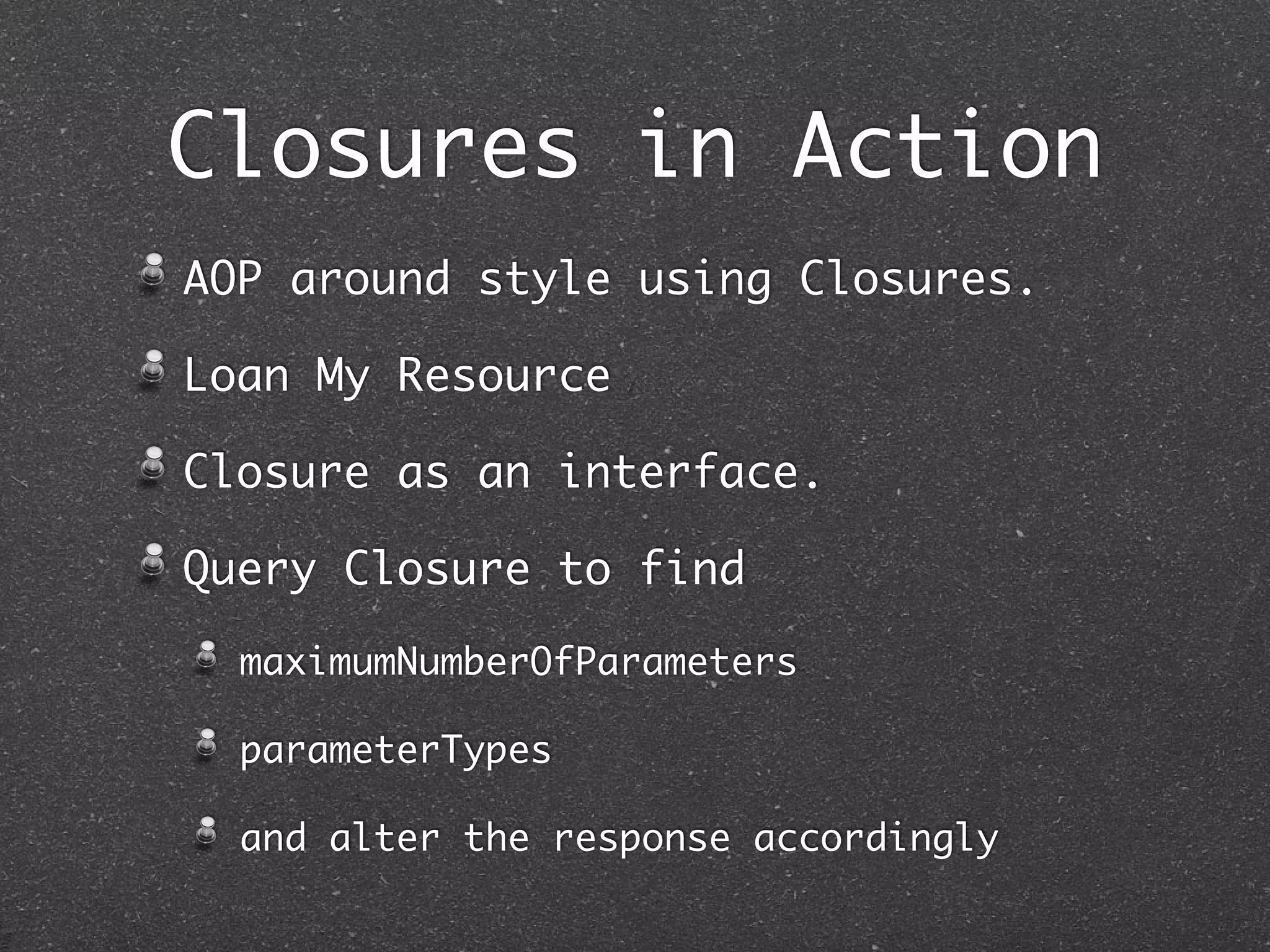 Traits
Like interfaces, they cannot be
instantiated.
However, unlike interfaces, they can have
implementation and state.
Can contain abstract methods.
Classes can inherit multiple traits or
implement at run-time.
Trait can extend another trait and
implement interfaces as well.
Methods are “real” and visible from Java as
well.
 