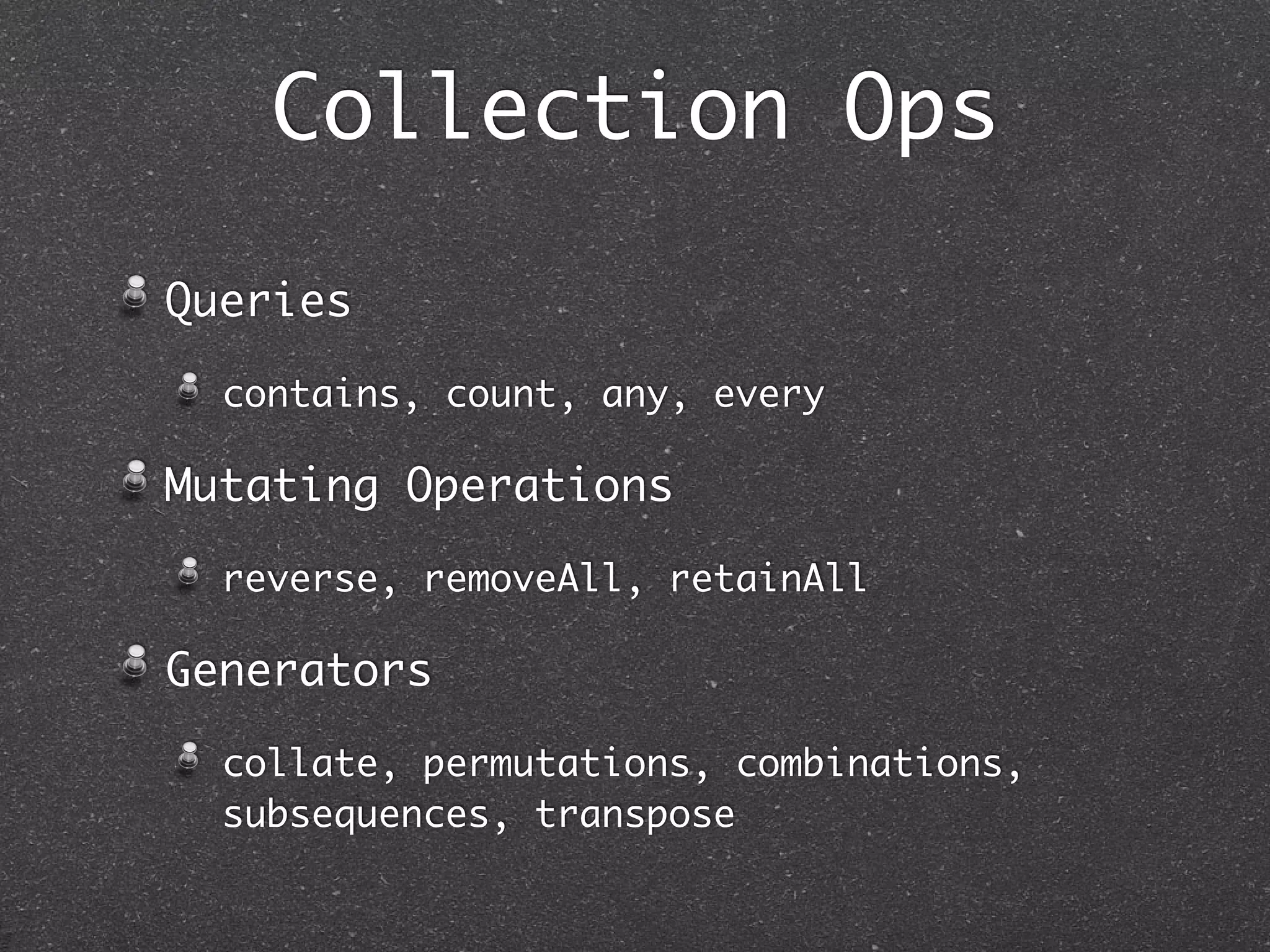 Hello Collections…
Lists - [] , Maps - [:], Ranges -
(a..b), Sets
Tuples
Iterate each element.
each, reverseEach, eachWithIndex
Transform each element.
collect, collectNested, collectMany and
collectEntries
 