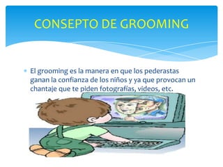 Grooming 2