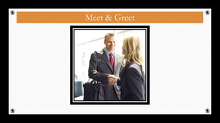 Meet & Greet
21
 