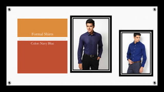 Formal Shirts
Color: Navy Blue
40
 