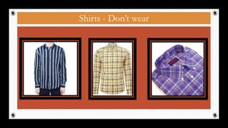 Shirts - Don’t wear
45
 