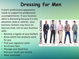 Being Presentable and‌ Professional