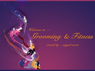 Grooming&fitness
