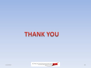 1/2/2012   Deshpande Susandhi Fellowship   18
 