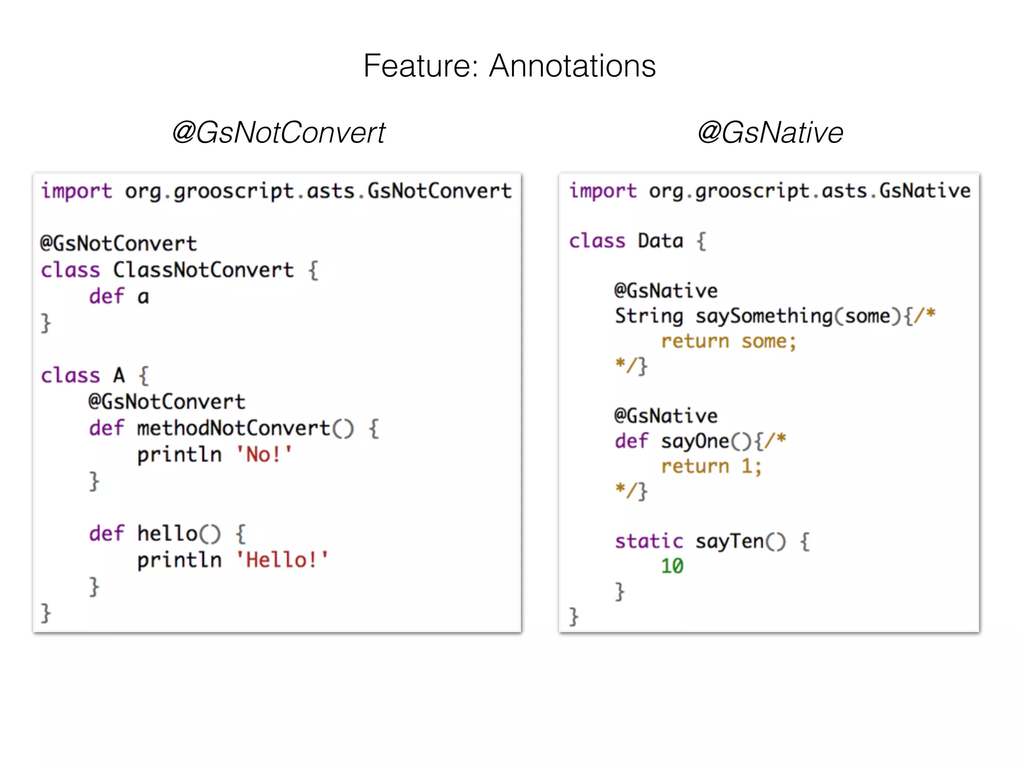 Feature: Annotations
@GsNotConvert @GsNative
 