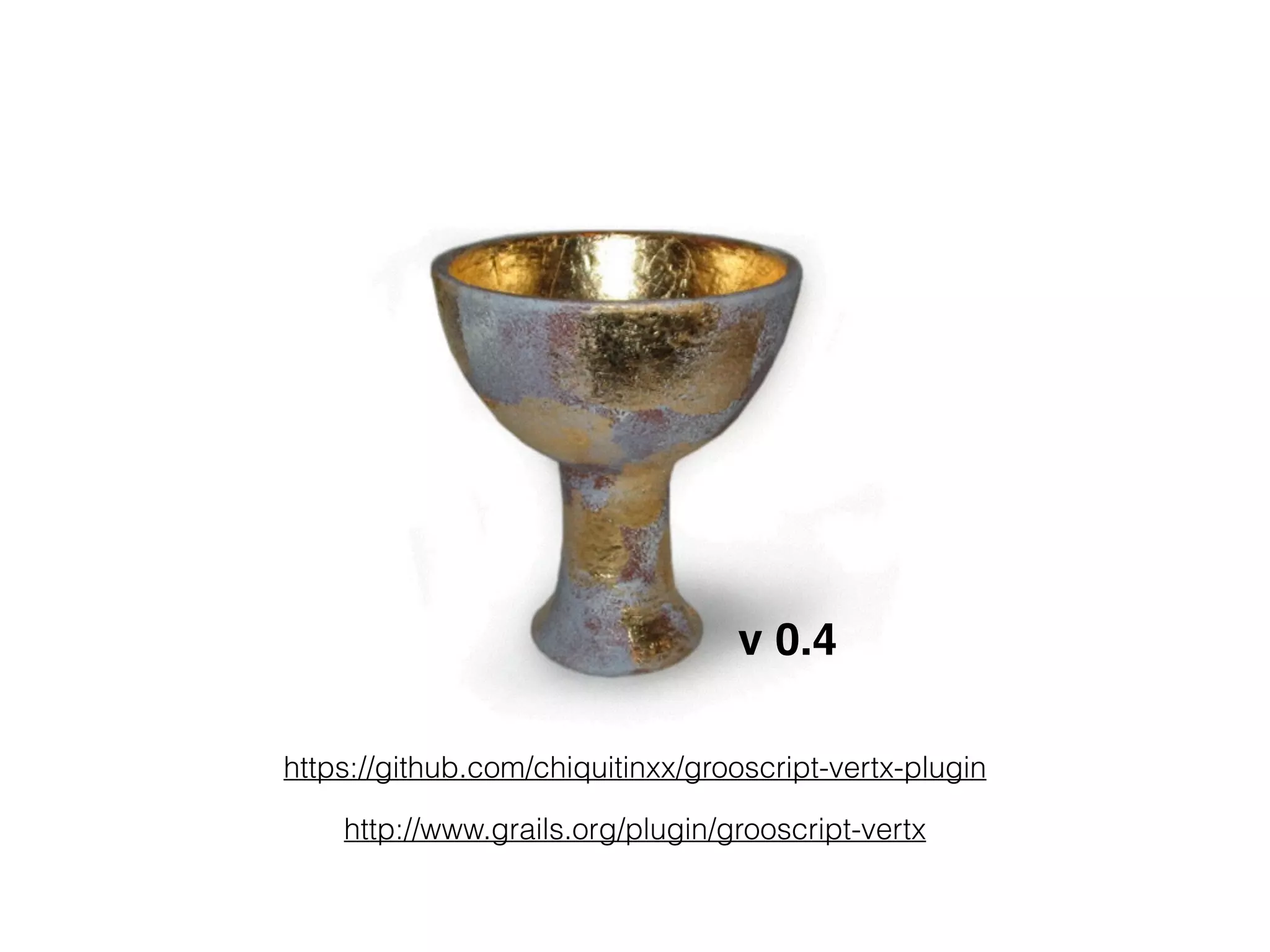 https://github.com/chiquitinxx/grooscript-vertx-plugin
http://www.grails.org/plugin/grooscript-vertx
v 0.4
 