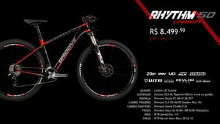 QUADRO
SUSPENSÃO
PEDIVELA
CÂMBIO TRASEIRO
CÂMBIO DIANTEIRO
FREIOS
AROS
PNEUS
Carbon UD Groove
Suntour XCR RL Tapered 100mm trava no guidão
Shimano Deore FC-M610 38/24T
Shimano SLX RD-M675 Shadow Plus 10v
Shimano Deore FD-M610 2v
Shimano Disco BL-M396 /BR-M395 Hidraúlico
WTB Speed Disc i19
WTB Kevlar Nano Race 29"x2.10
[ 17 - 19 ]
R$ 8.499,90
 
