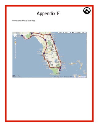 Appendix F   24


Promotional Music Tour Map
 