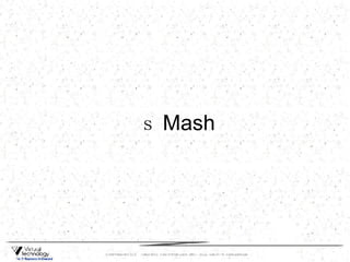 ｓ Mash 