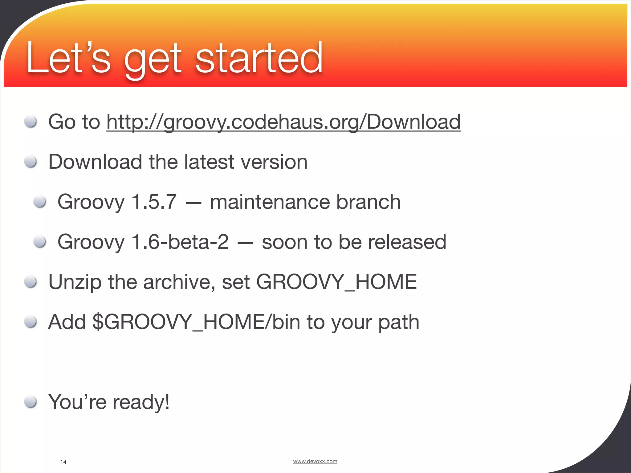 Groovy and Grails in Action - Devoxx 2008 - University - Guillaume Laforge