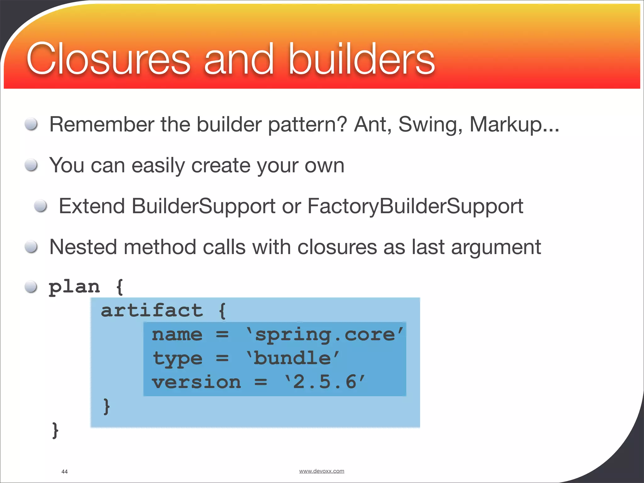 Groovy and Grails in Action - Devoxx 2008 - University - Guillaume Laforge