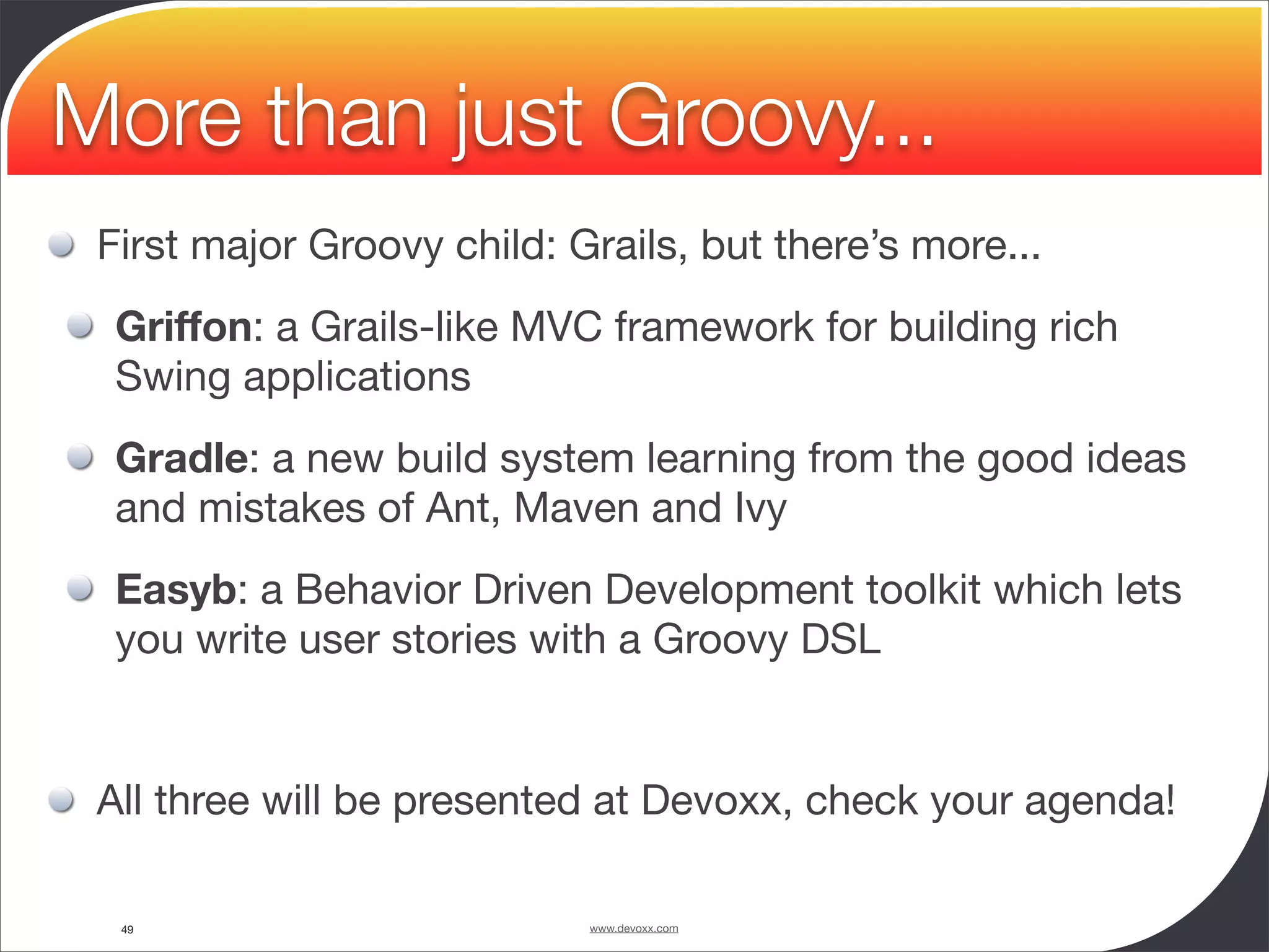 Groovy and Grails in Action - Devoxx 2008 - University - Guillaume Laforge