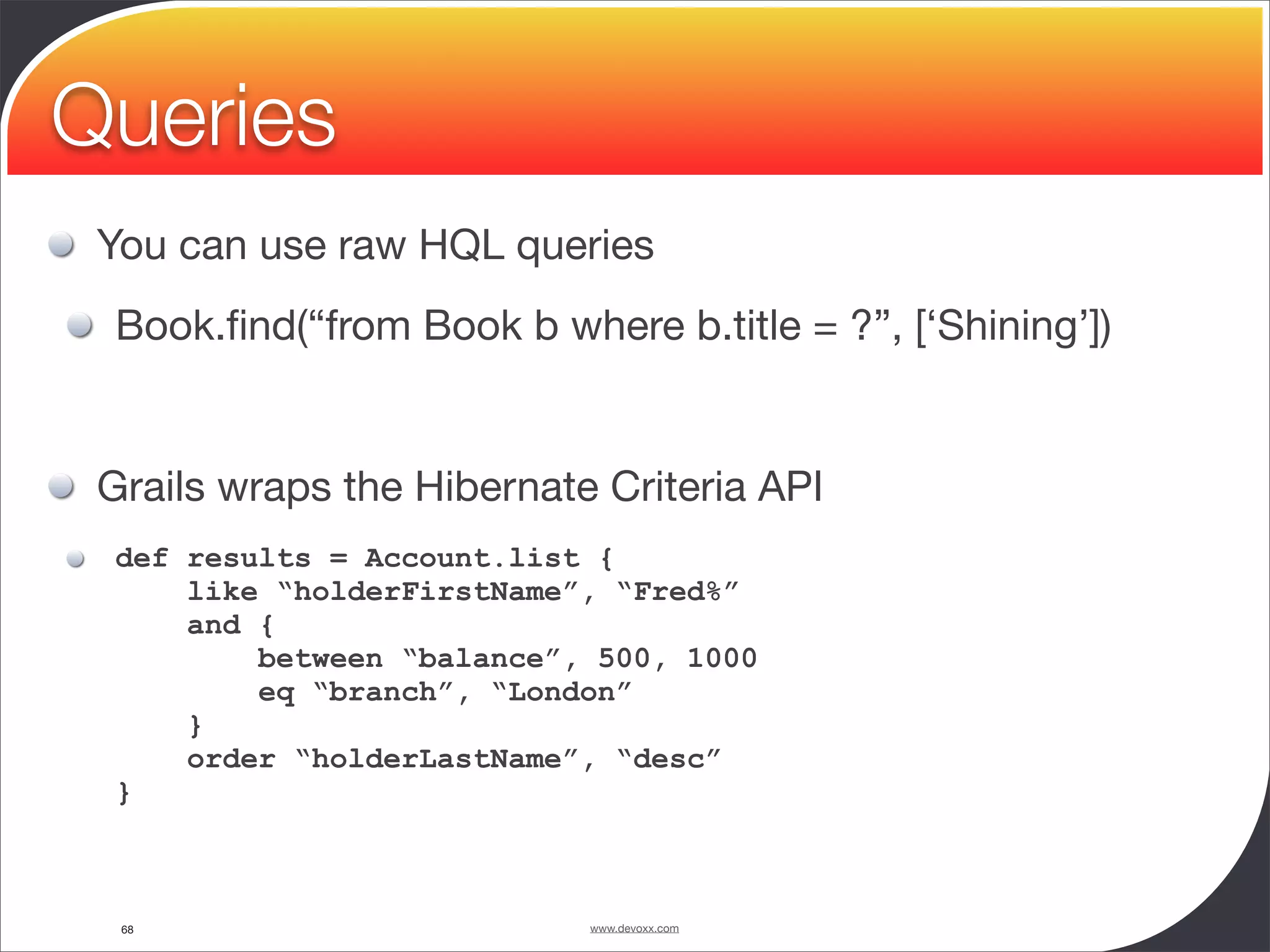 Groovy and Grails in Action - Devoxx 2008 - University - Guillaume Laforge