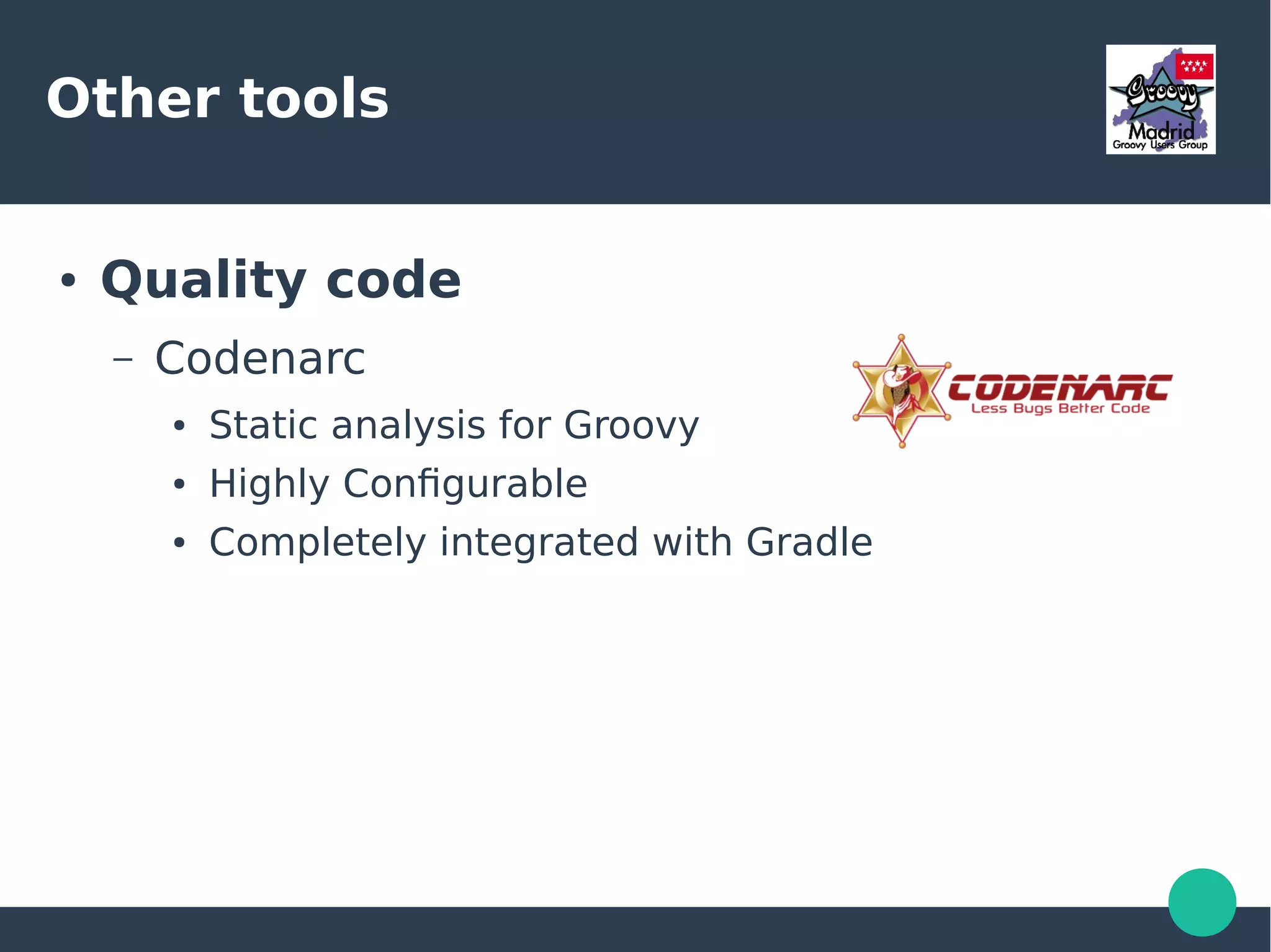 Testing
● Robospock
– Create unit tests
● Based on roboelectric 3.0
● no DEXing or deployment time is wasted to execute
your unit tests.
 