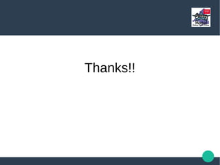 Common question
● Size of Groovy :grooid ?
 