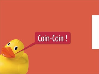 Coin-Coin !
 