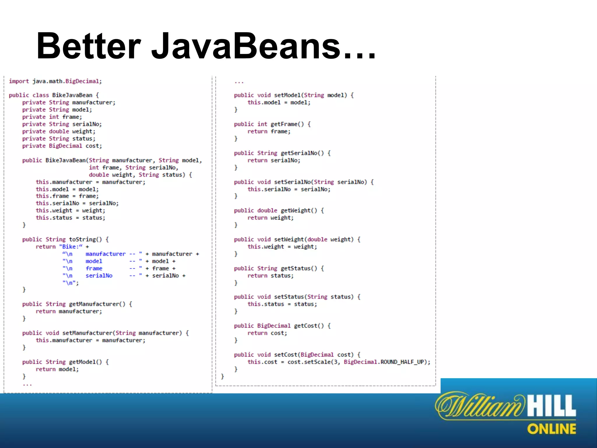 Better JavaBeans…
 