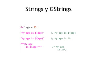 Strings y GStrings
 