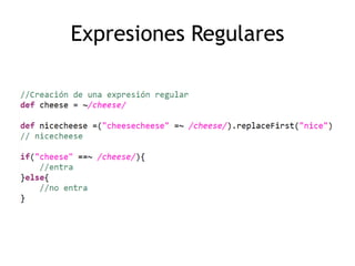 Expresiones Regulares
 