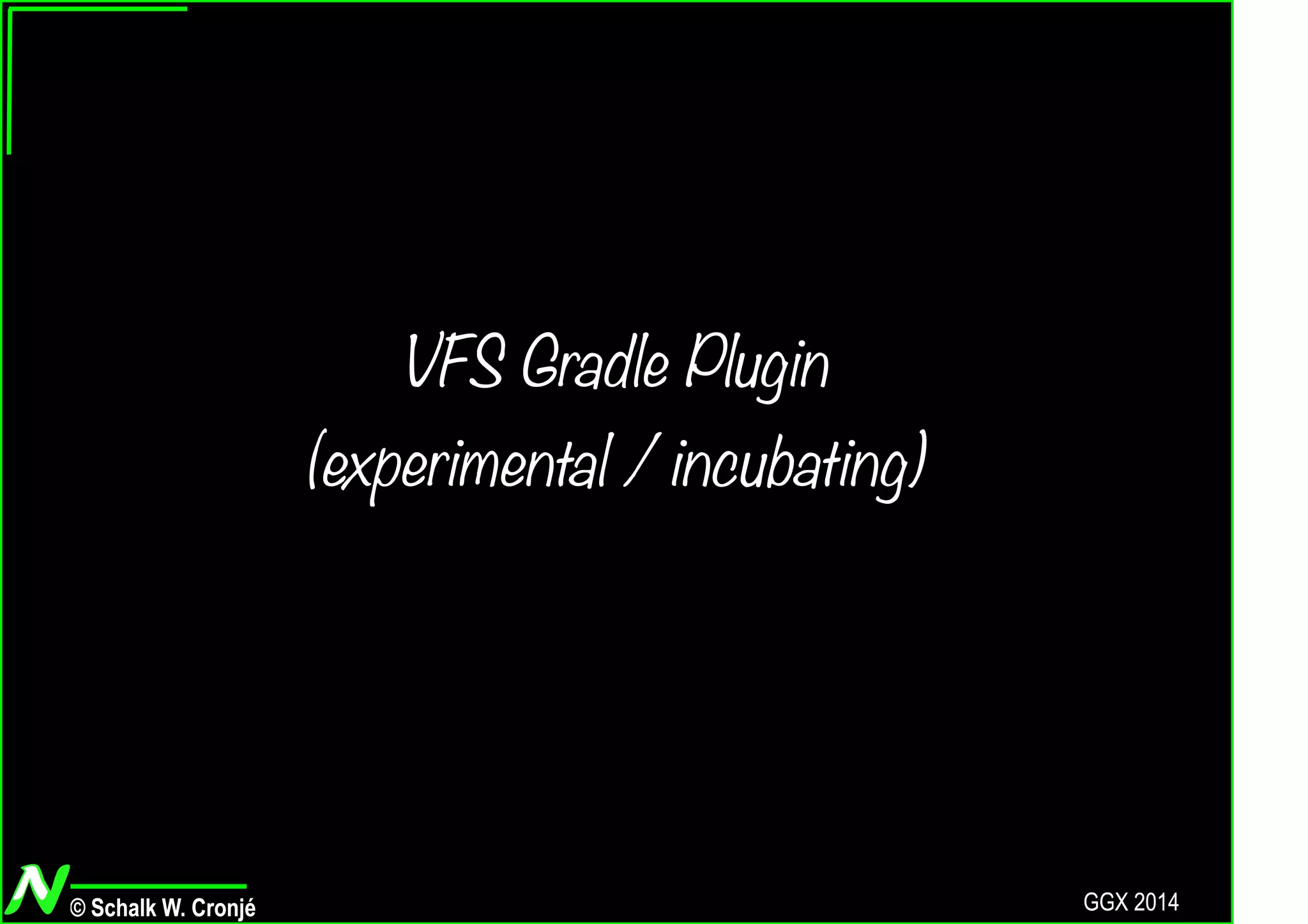 Groovy VFS (with 1.0 news)