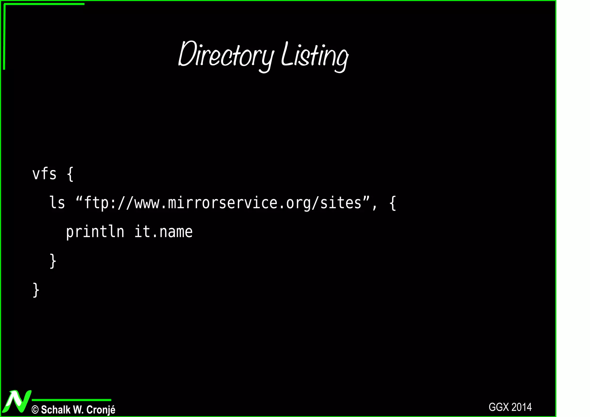 Groovy VFS (with 1.0 news)