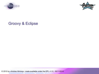 Groovy & Eclipse  