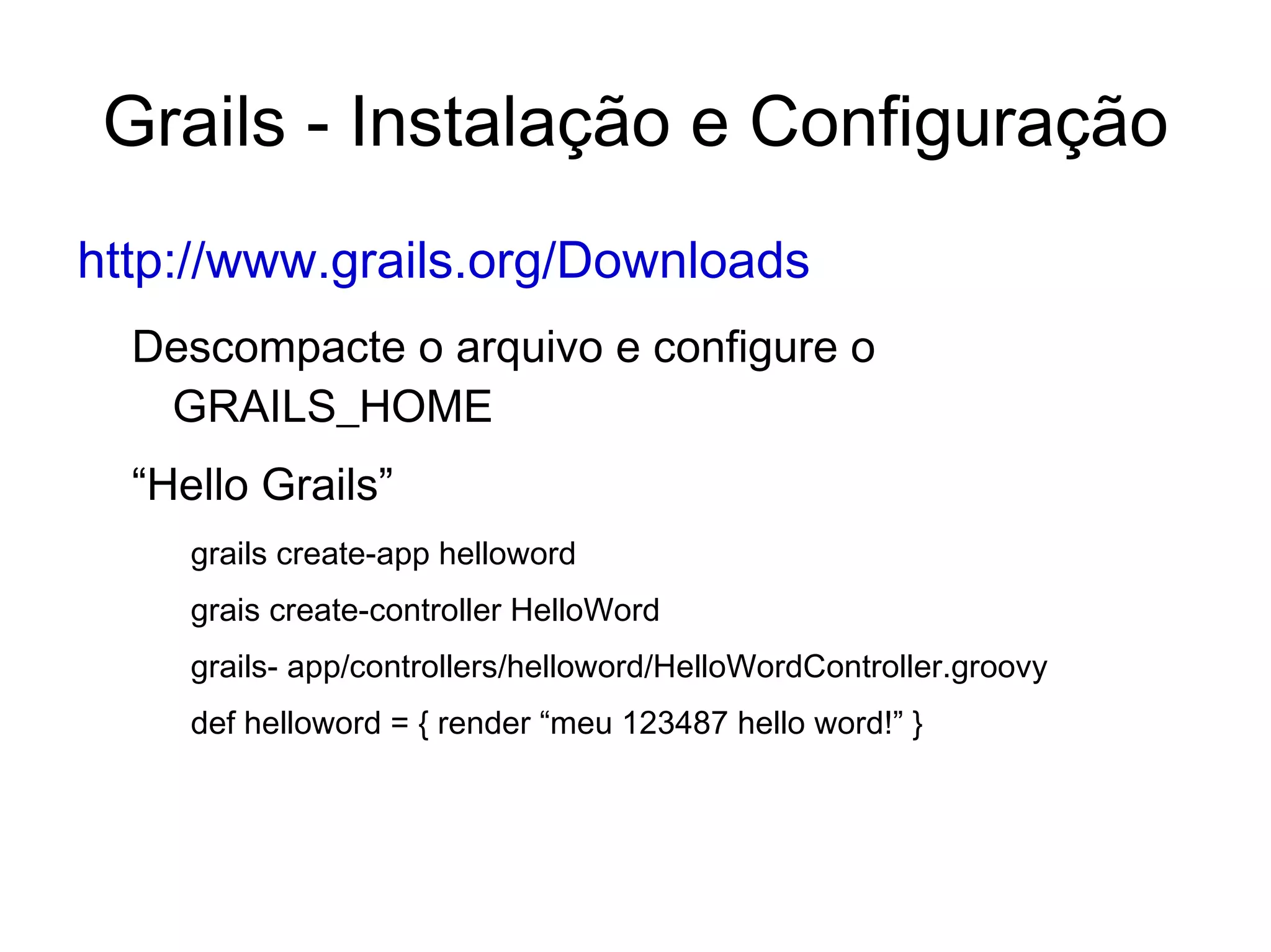 Hiberante Reduz a complexidade  