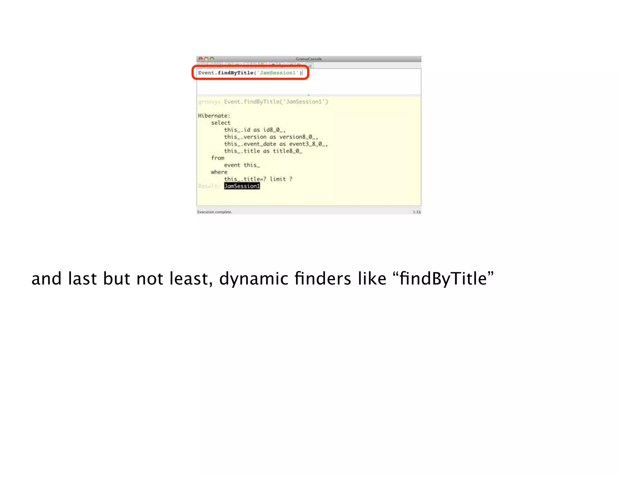 Groovy Grails DevJam Jam Session