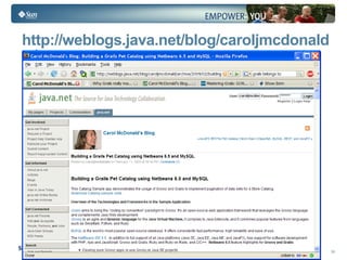 http://weblogs.java.net/blog/caroljmcdonald/ 