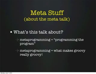Groovy Metaprogramming for Dummies | PDF
