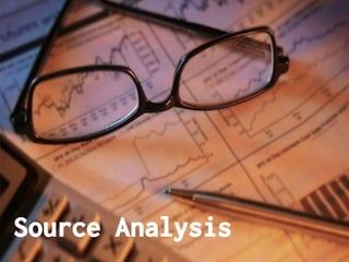 Source Analysis

 