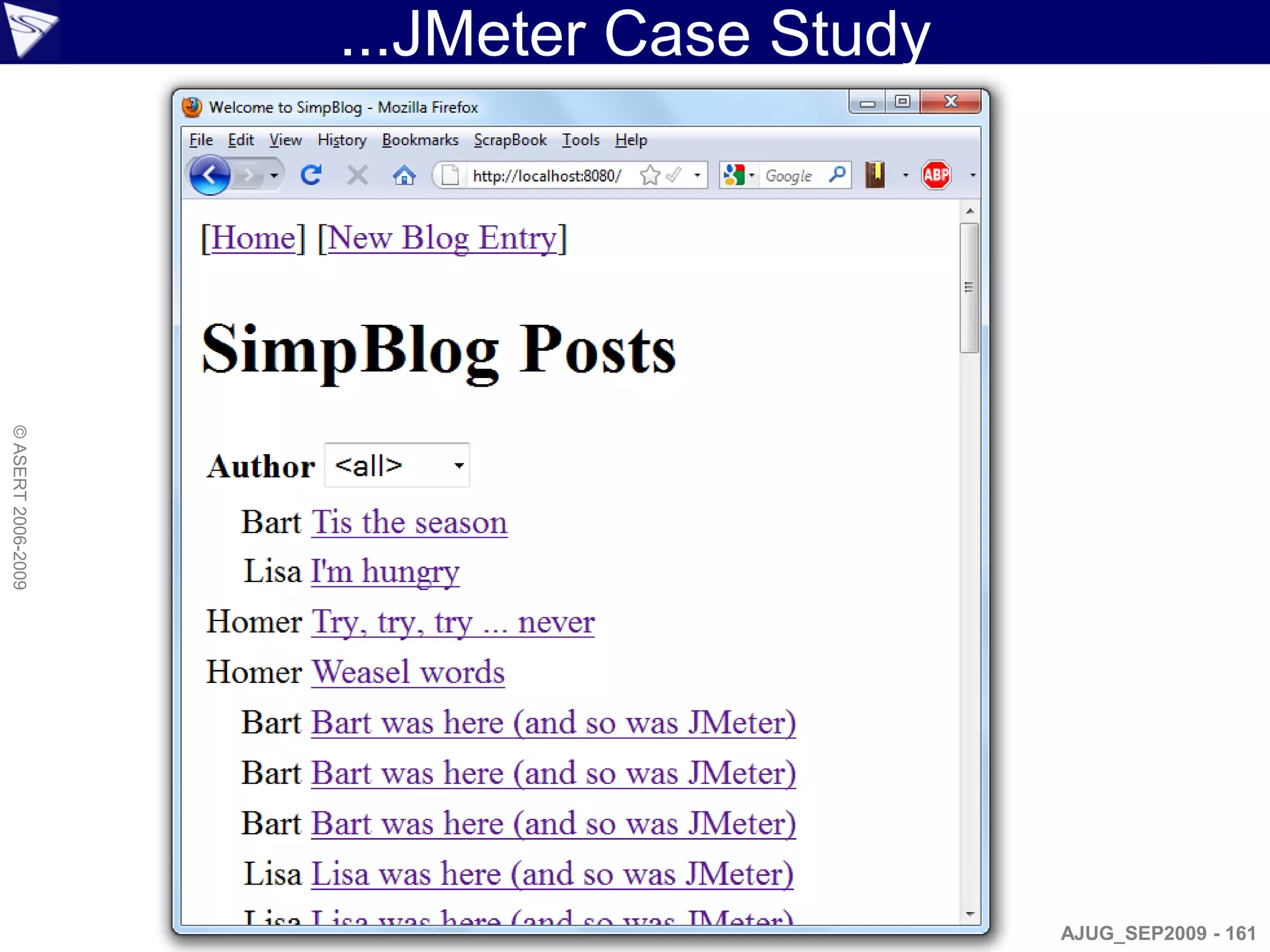 ...JMeter Case Study
© ASERT 2006-2009




                                           AJUG_SEP2009 - 161
 