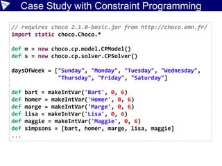 Case Study with Constraint Programming
 