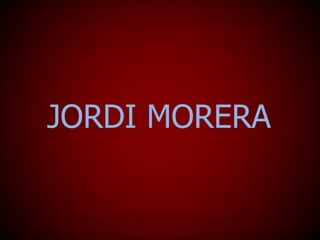 JORDI MORERA 