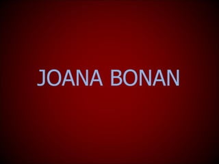 JOANA BONAN 