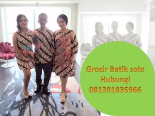 grosir batik solo pasar klewer | WA 081391835966