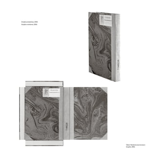 Książka prawdziwa, 2006
Książka rozłożona, 2006
Obok: Nieskończony korytarz
książek, 2006
 