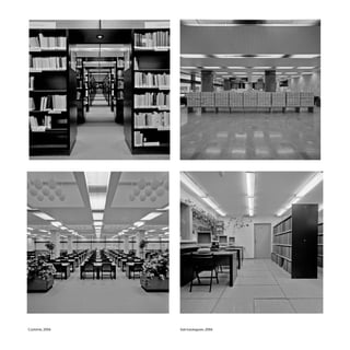 Czytelnie, 2006 Sale katalogowe, 2006
 