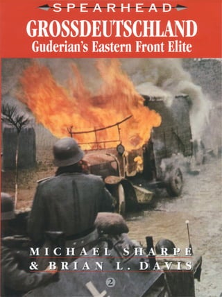Grossdeutschland: Guderians Eastern front elite