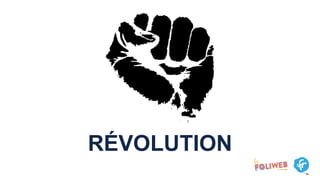 RÉVOLUTION
 
