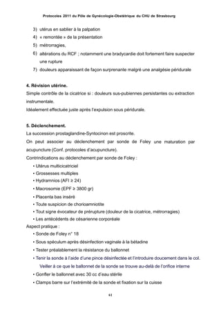 Protocoles 2011 du Pôle de Gynécologie-Obstétrique du CHU de Strasbourg
3)
4)
5)
6)
utérus en sablier à la palpation
« rem...